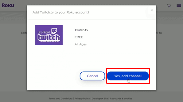 select Yes, add channel to get twitch on Roku