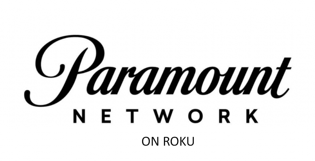 Paramount Network on Roku