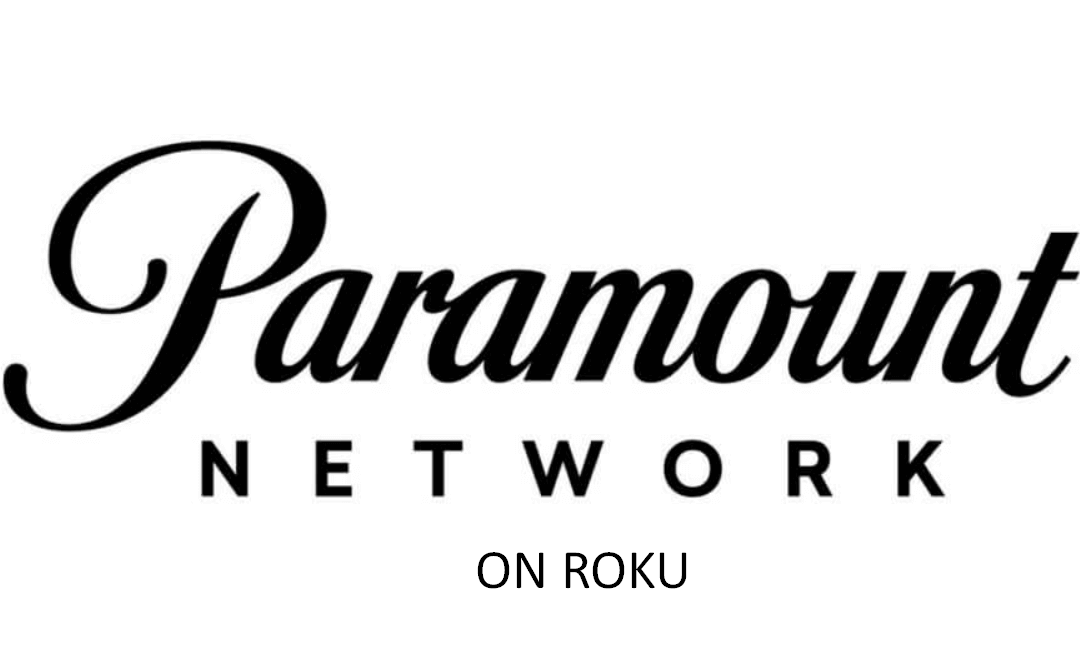 How to Watch Paramount Network on Roku