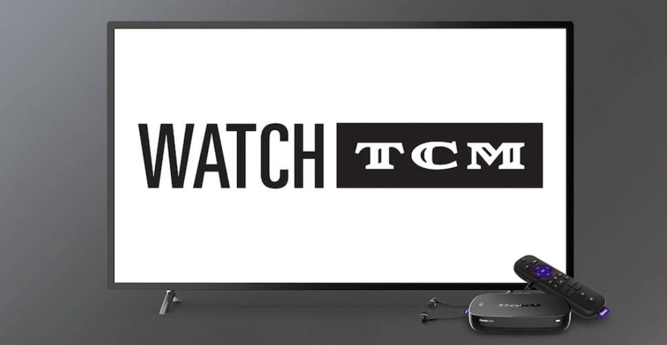 How to Watch TCM on Roku Device