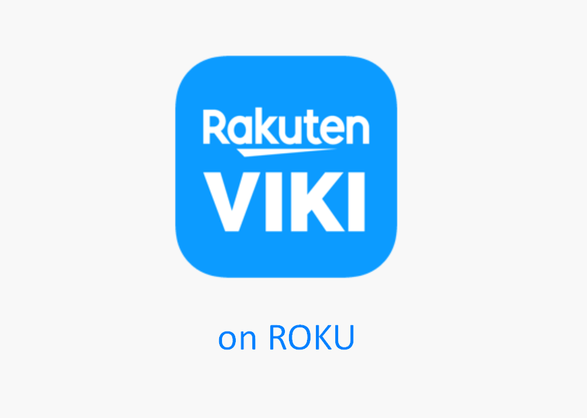 Viki on Roku: How to Add & Stream [Under 5 Minutes]