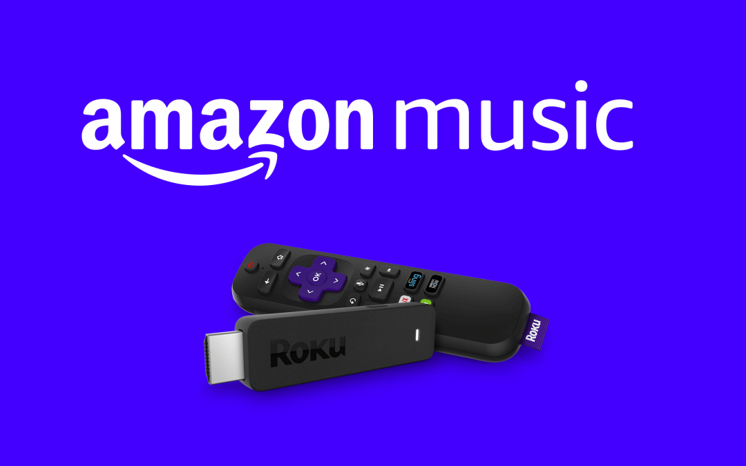 How to Install & Activate Amazon Music on Roku Device