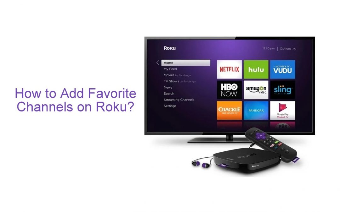 How to add favorites on Roku