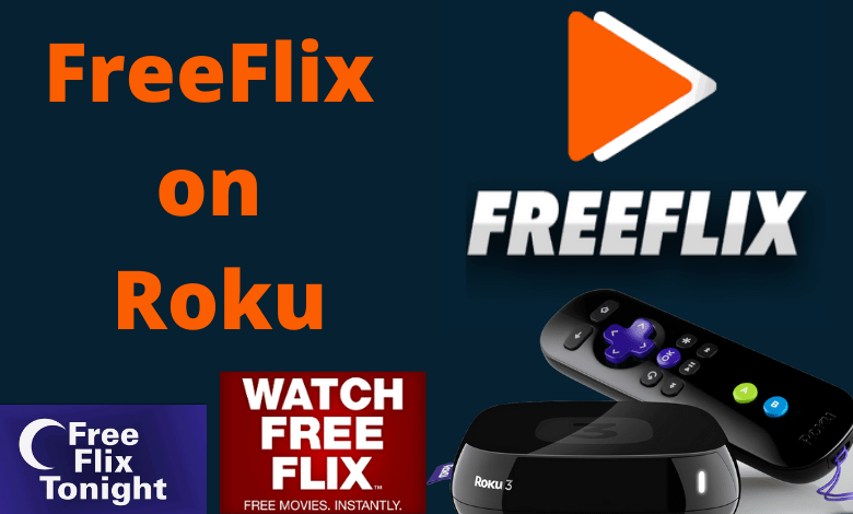 How to Install and Stream FreeFlix on Roku