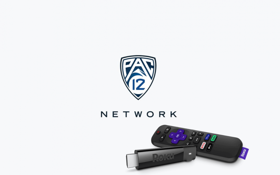 How to Stream Sports with Pac-12 Network on Roku