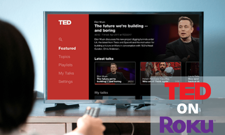 How to Install and Stream TED on Roku