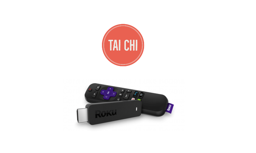 How to Add and Stream Tai Chi on Roku