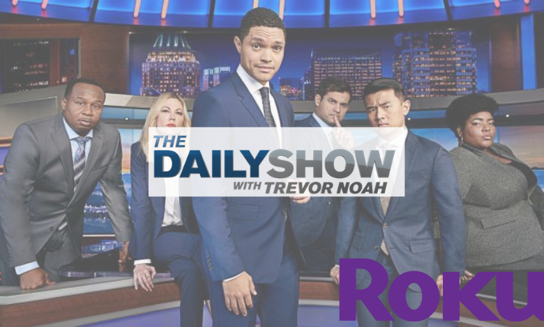 the Daily Show on Roku