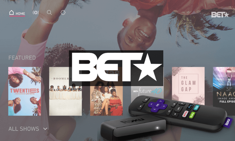 How to Add and Stream BET on Roku