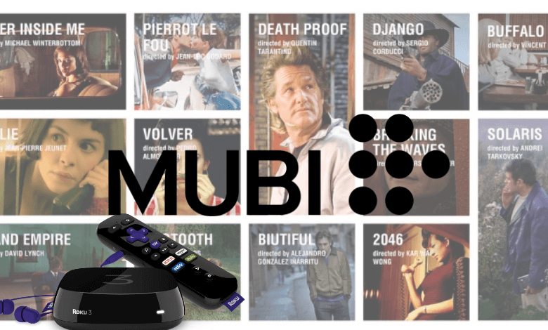 How to Install and Stream MUBI on Roku