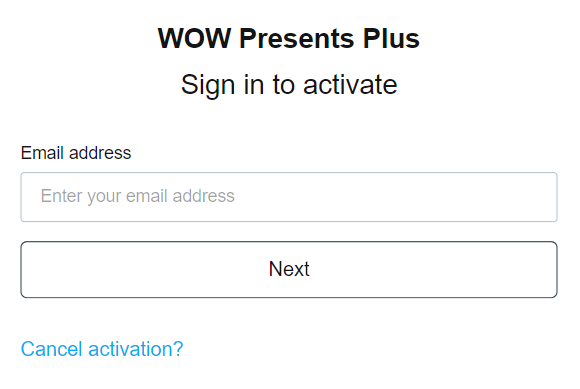 Activate WOW Presents Plus on Roku