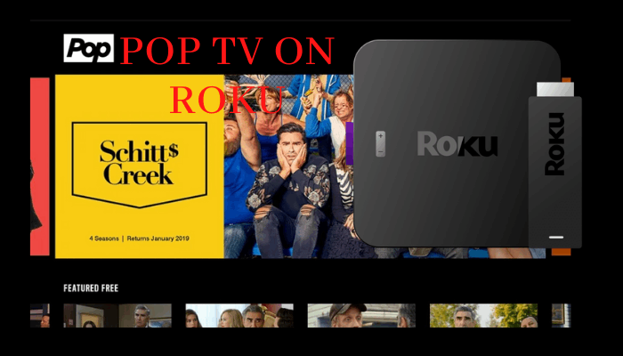 How to Add and Activate Pop TV on Roku TV (Pop Now)