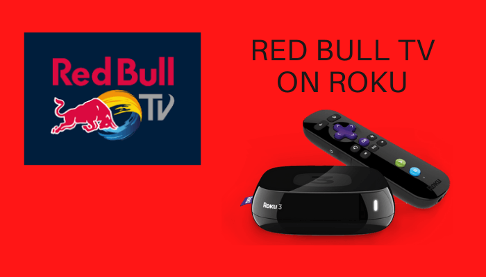How to Add Red Bull TV on Roku TV Devices