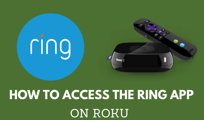 How to Get Ring App on Roku TV