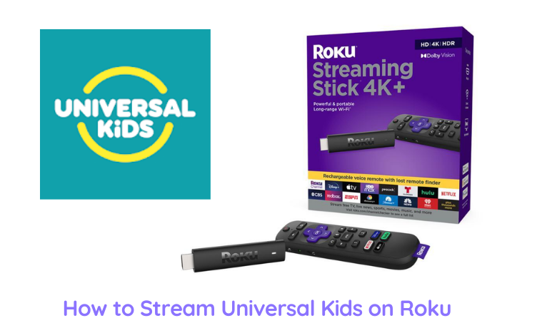 How to Watch Kids Shows with Universal Kids on Roku
