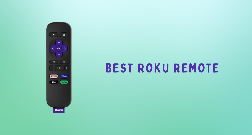8 Best Remote for your Roku TV [2022]