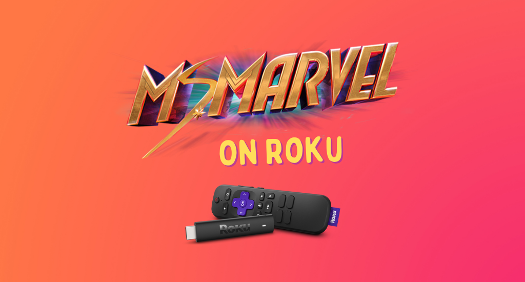 Ms. Marvel on Roku