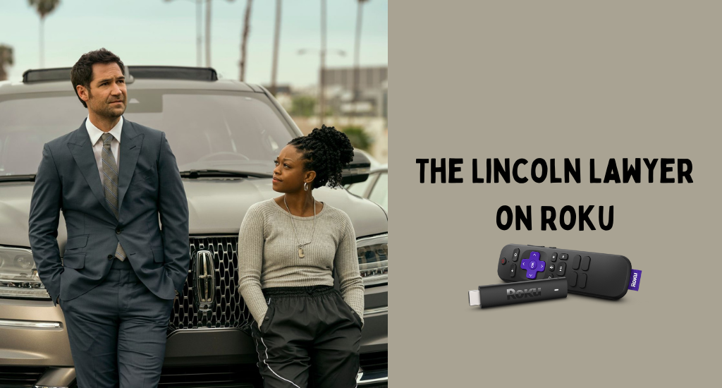 How to Stream The Lincoln Lawyer on Roku [2022]