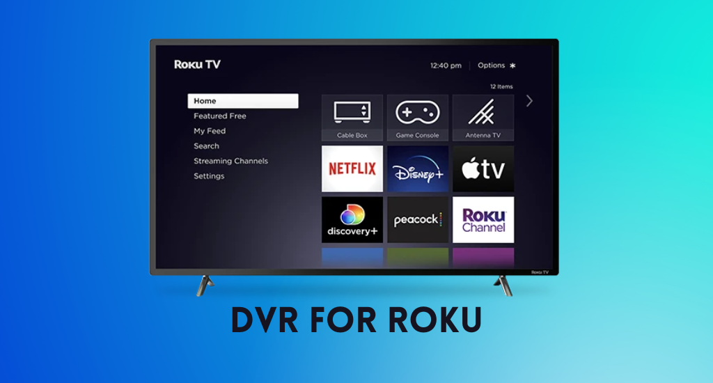 DVR for Roku