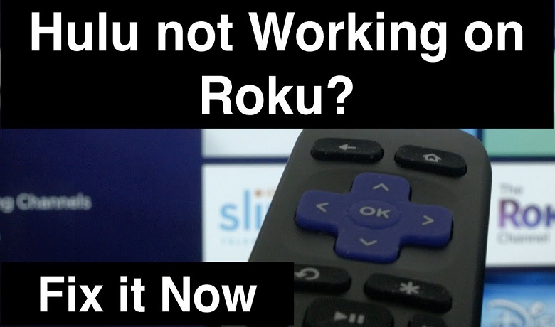 How to Fix the Hulu Not Working Issue on Roku