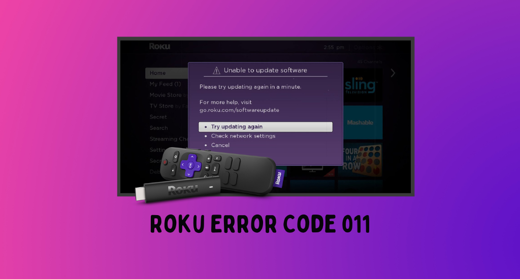 How to Fix Roku Error Code 011 [8 Fixes]