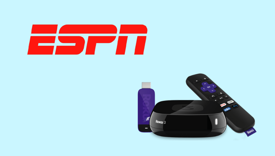 How to Install and Stream ESPN on Roku Without a Cable