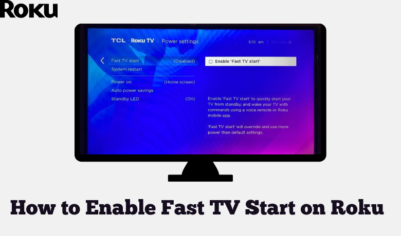 How to Enable Fast TV Start on Roku Device / TV