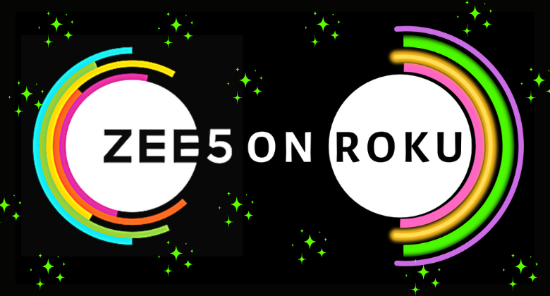 How to Activate and Watch ZEE5 on Roku