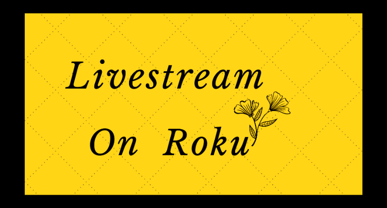 livestream-on-Roku