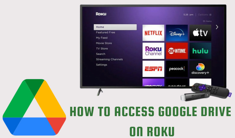 How to Access Google Drive on Roku [Complete Guide]