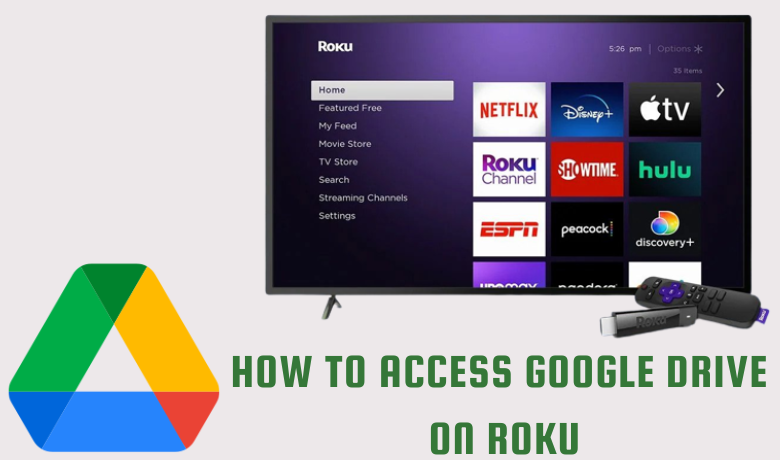 How To Get Google Drive On Roku Complete Guide 