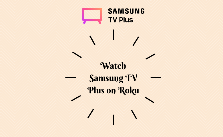 Watch Samsung TV Plus on Roku