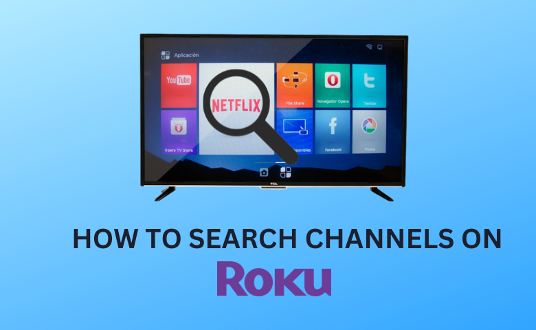 How To Search Channels On Roku [4 Methods]