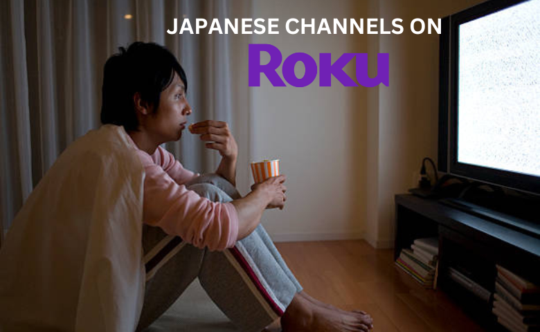 JAPANESE CHANNELS ON ROKU