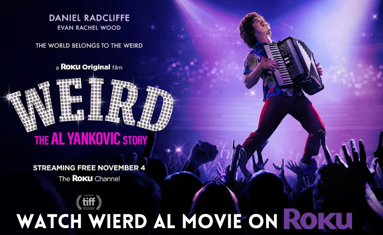 Watch Weird AL movie on Roku