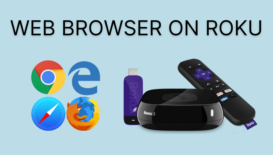 Web Browser on Roku