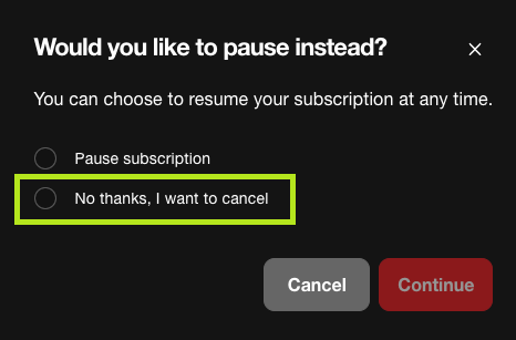 warning pop-up for cancellation of your subscription. 