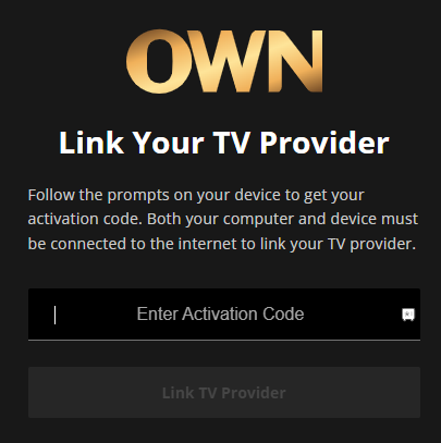 Enter the activation code to stream OWN channel on Roku