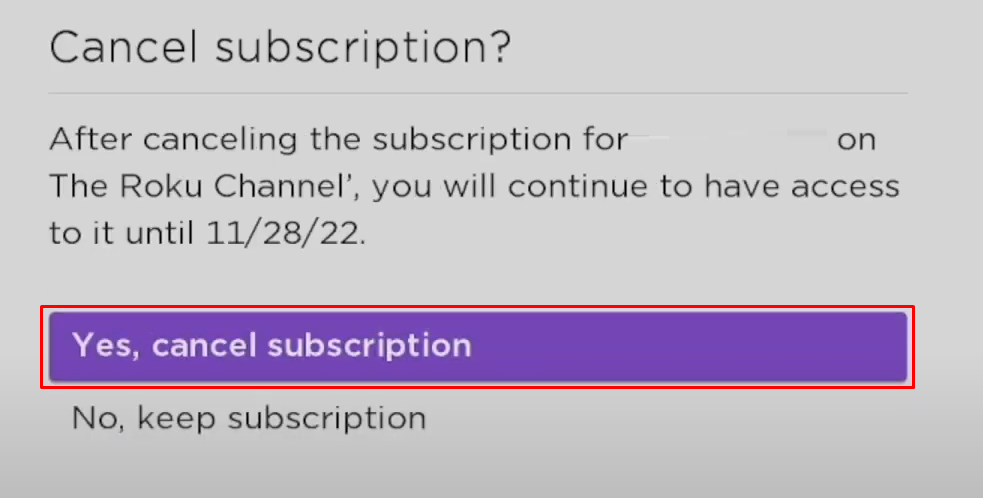 Click Yes, Cancel Subscription to cancel Epix subscription on Roku