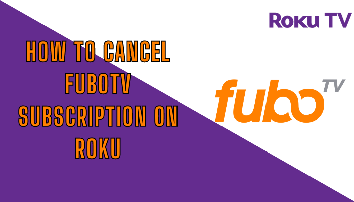 How to Cancel fuboTV on Roku