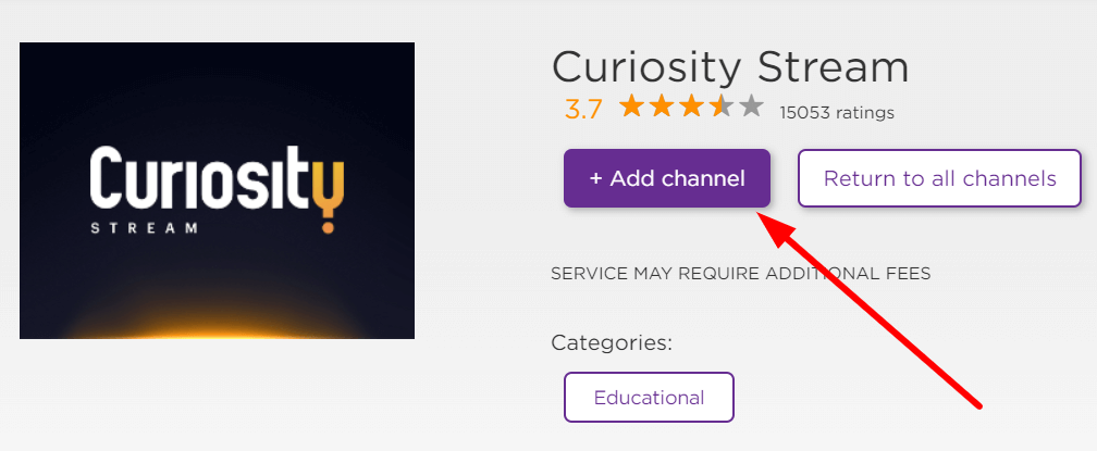 Click +Add Channel to watch Curiosity Stream on Roku