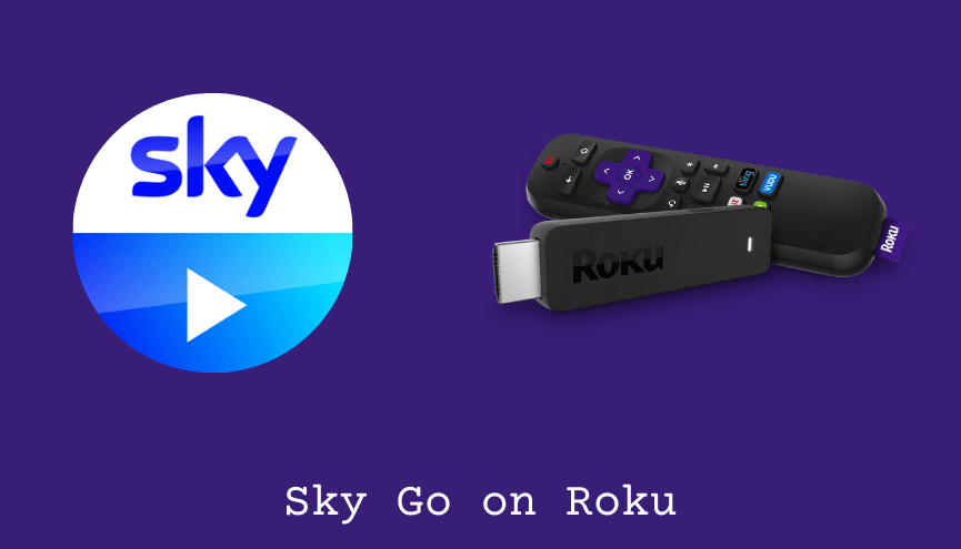 Sky Go on Roku