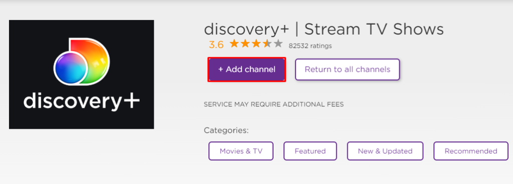 Get Discovery Plus app from Roku Website.