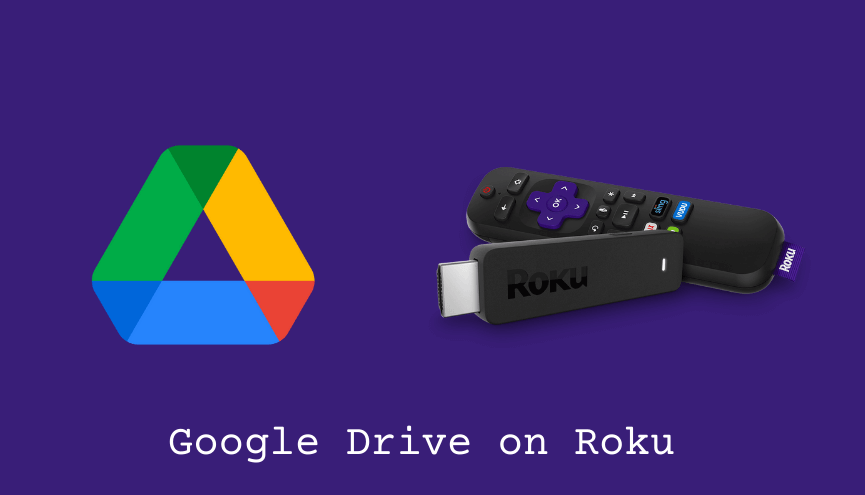 Google Drive on Roku