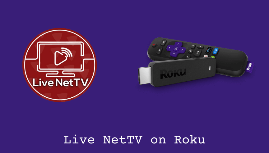 Live NetTV on Roku