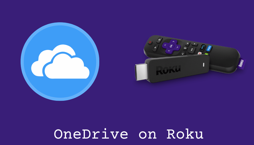 How to Get OneDrive on Roku [In 3 Ways]