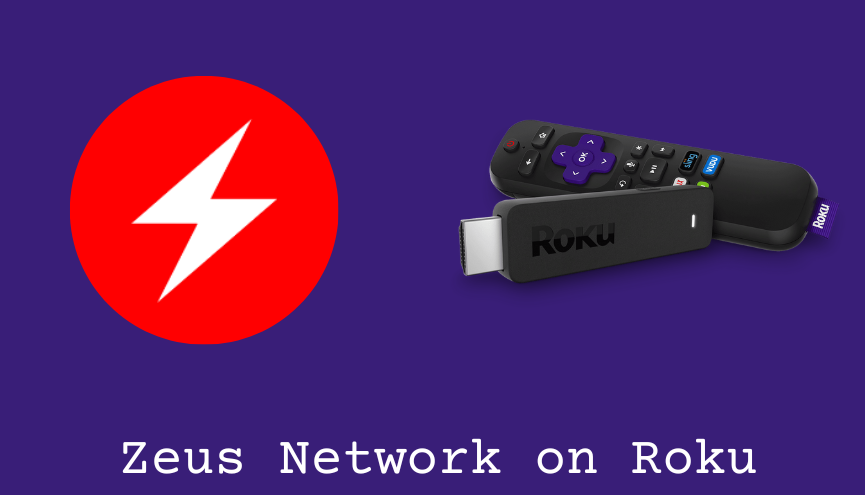 Zeus Network on Roku