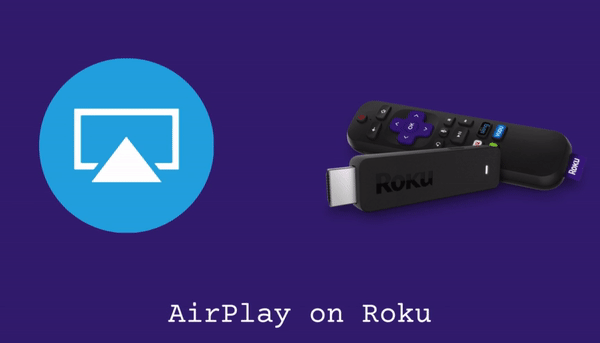 AirPlay on Roku