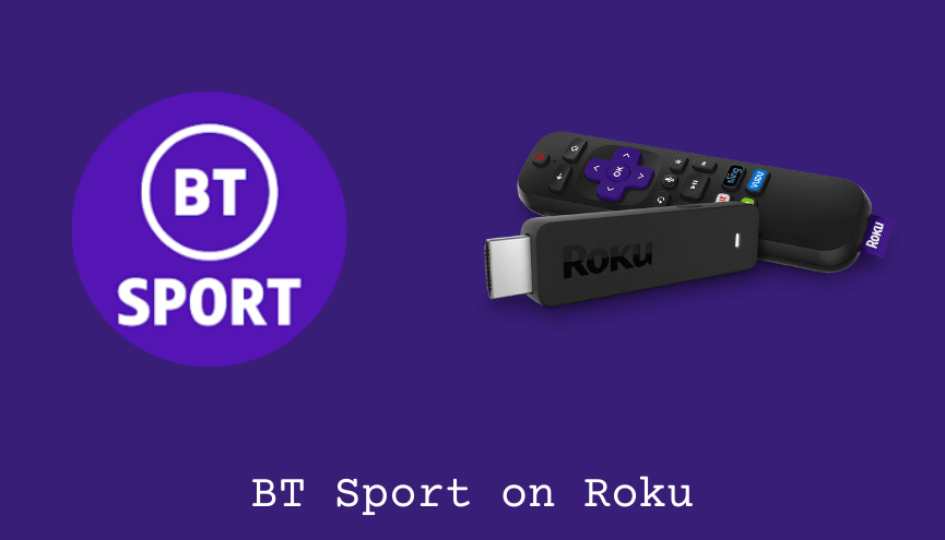 BT Sport on Roku