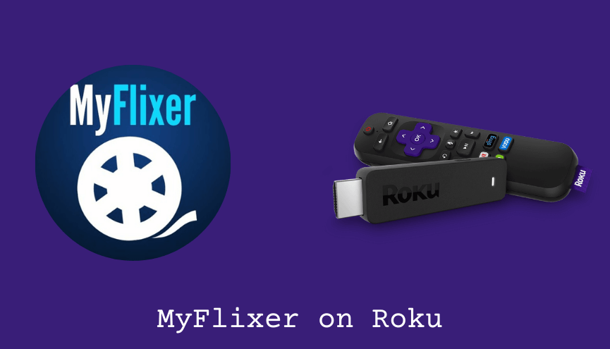 MyFlixer on Roku